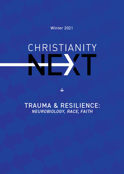 ChristianityNext: Trauma & Resilience: Neurobiology, Race, Faith