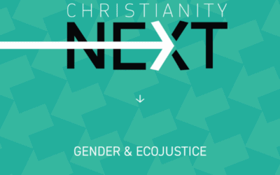 ChristianityNext: Gender & Ecojustice